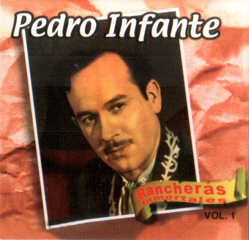 Rancheras inmortales, vol. 1