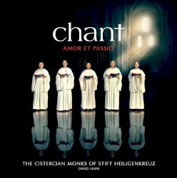 Chant: Amor et Passio