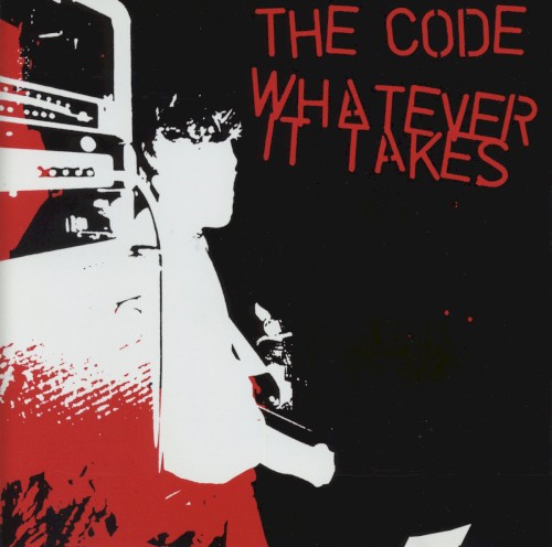 The Code / Whatever It Takes