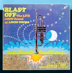 Blast Off: The Live New Sound of Louis Prima