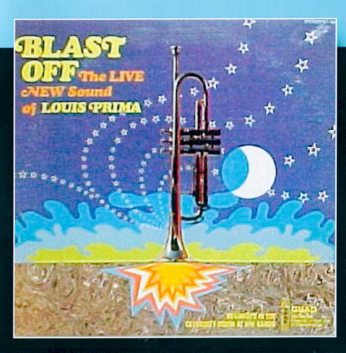 Blast Off: The Live New Sound of Louis Prima