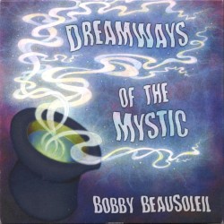 Dreamways of the Mystic - Volume 2