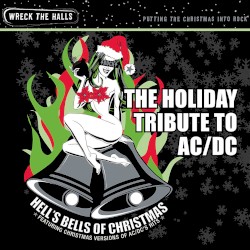 Hell's Bells of Christmas: The Holiday Tribute To AC/DC