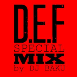 D.E.F Special Mix