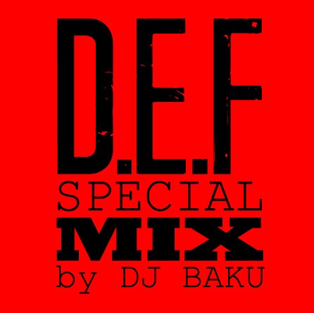D.E.F Special Mix