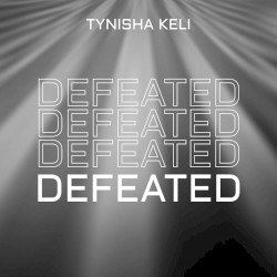 Defeated