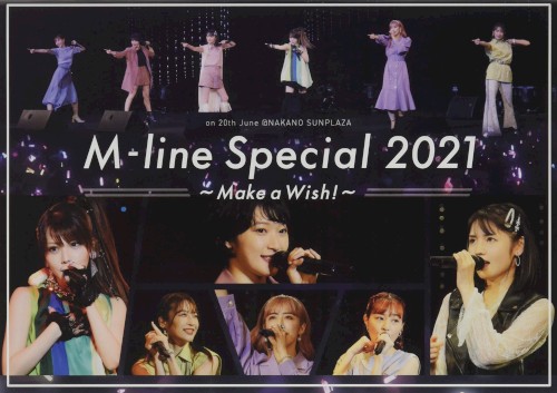 M‐line Special 2021～Make a Wish!～ on 20th June