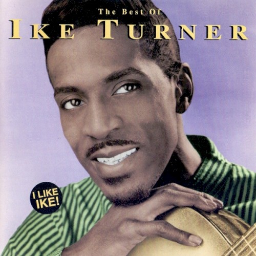I Like Ike! The Best of Ike Turner