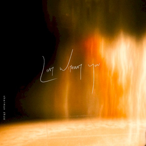 Lost Without You