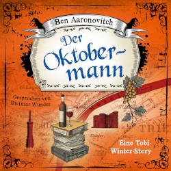 Der Oktobermann: Eine Tobi-Winter-Story