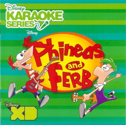 Disney Karaoke Series: Phineas and Ferb
