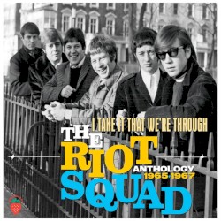 I Take It That We’re Through: Anthology 1965–1967