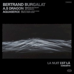 La nuit est là : Concerts
