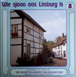 Wie sjoon oos Limburg is, 8