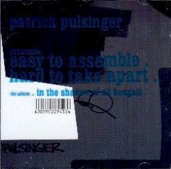 Easy to Assemble. Hard to Take Apart. The Album. In the Shadow of Ali Bengali