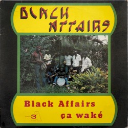 Black Affairs Ça Waké