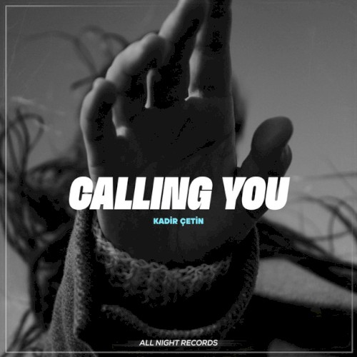 Calling You