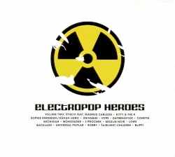 Electropop Heroes, Volume 2