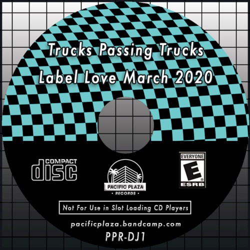 Label Love DJ Mix (March 2020)