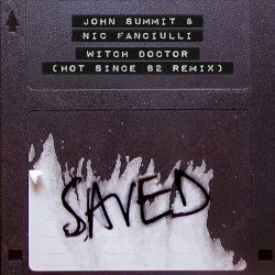 Witch Doctor (Hot Since 82 Remix)