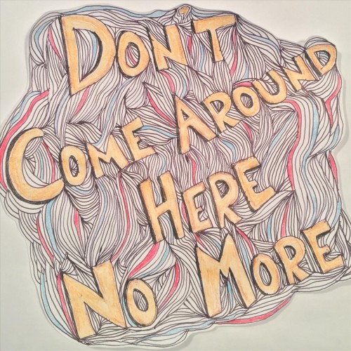 Don't Come Around Here No More