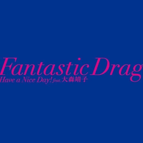 Fantastic Drag