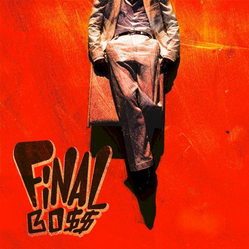 Final Bo$$