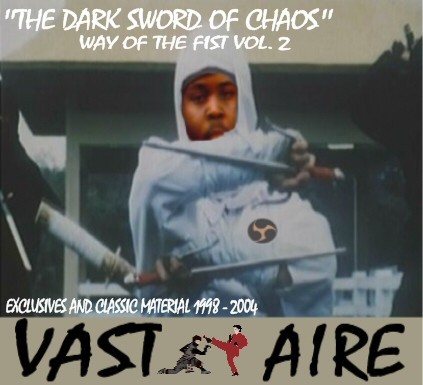The Dark Sword of Chaos: Way of the Fist, Volume 2