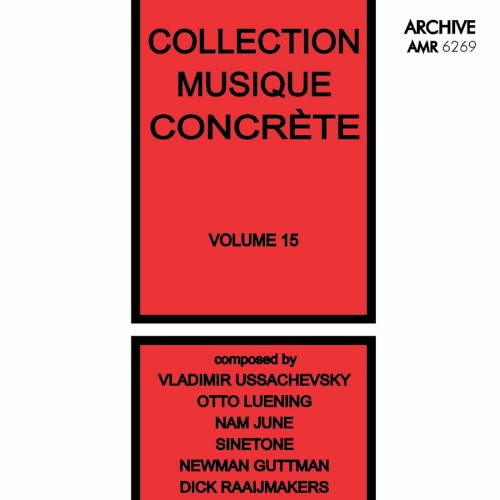 Collection Musique Concrète, Volume 15