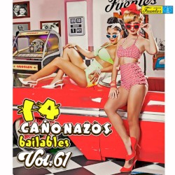 14 cañonazos bailables, vol. 61