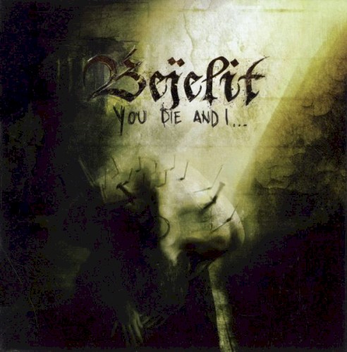 You Die and I