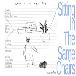 Sitting In The Same Chairs Volume II