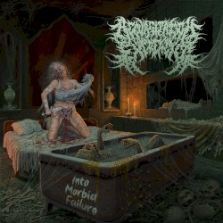 Into Morbid Failure