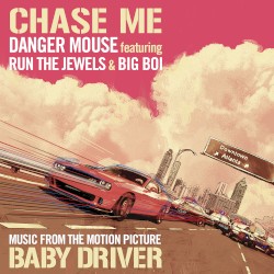 Chase Me (Music From the Motion Picture Baby Driver)