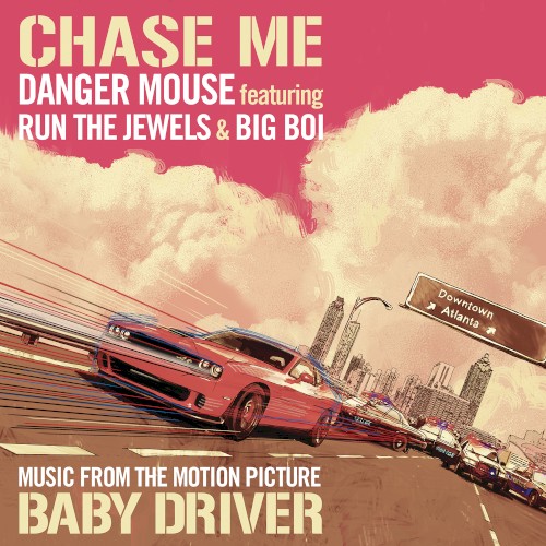 Chase Me (Music From the Motion Picture Baby Driver)