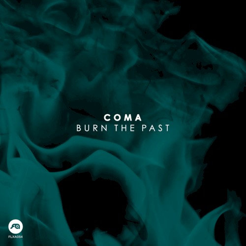 Burn the Past