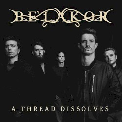 A Thread Dissolves