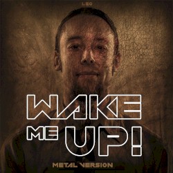 Wake Me Up (Metal Version)