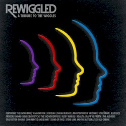 Rewiggled: A Tribute to The Wiggles
