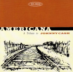 Americana: A Tribute to Johnny Cash