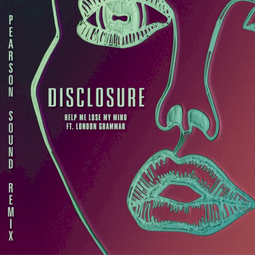 Help Me Lose My Mind (Pearson Sound vocal remix)