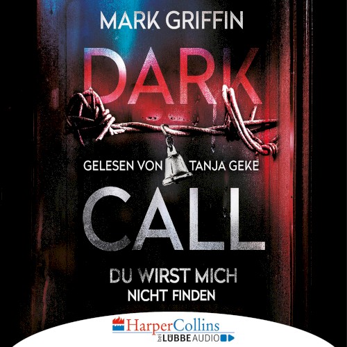 Dark Call: Du wirst mich nicht finden