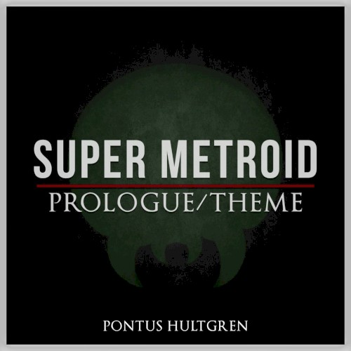 Prologue / Theme (From "Super Metroid")