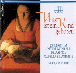 Uns Ist Ein Kind Geboren - Cantaten / Cantatas