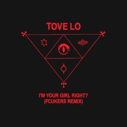 I’m your girl right? (Fcukers remix)