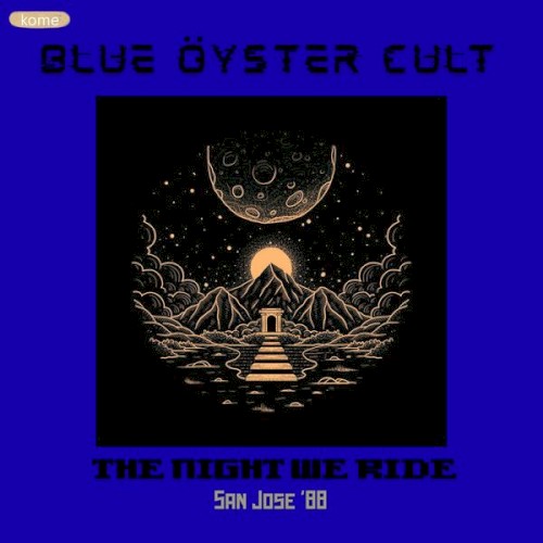 The Night We Ride (live San Jose ’88)