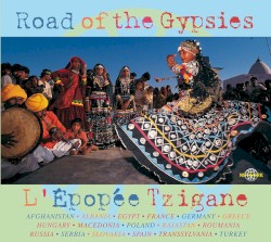 L'Épopée tzigane : Road of the Gypsies
