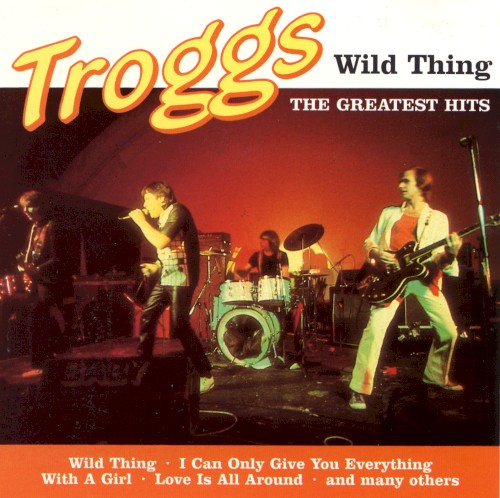 Wild Thing - The Greatest Hits