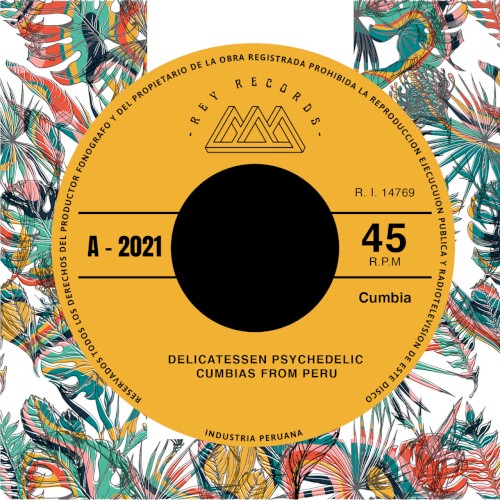 Delicatessen Psychedelic Cumbias From Peru