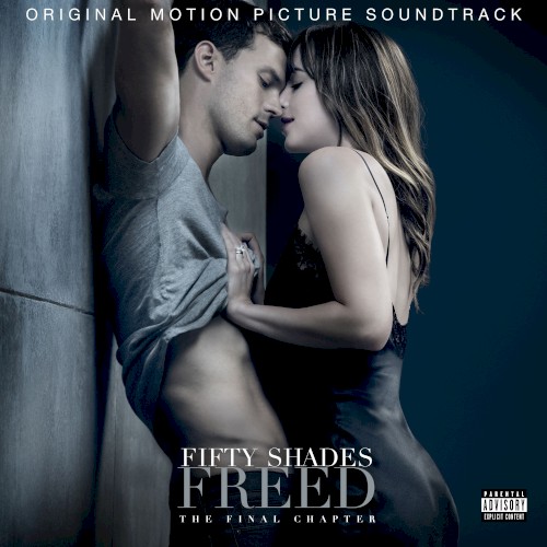 Fifty Shades Freed: The Final Chapter: Original Motion Picture Soundtrack
